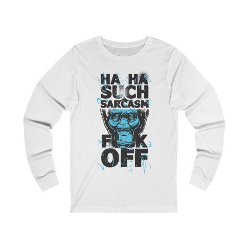 Sarcasm Gorilla  Unisex Jersey Long Sleeve Tee