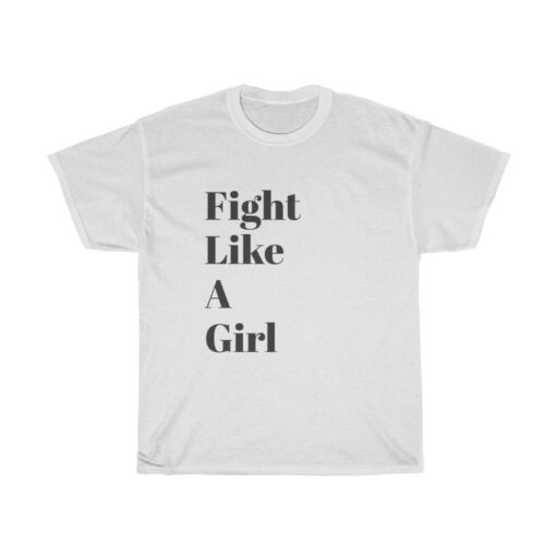 Fight Like A Girl Unisex Heavy Cotton Tee