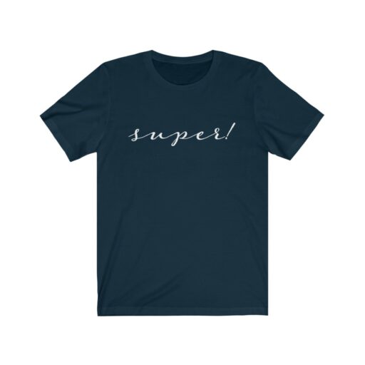 Super! Unisex Jersey