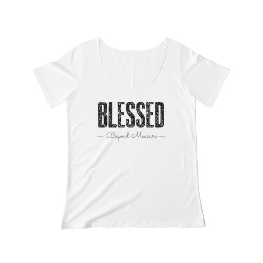 Blessed Beyond Measure Women's Scoop Neck T-shirt